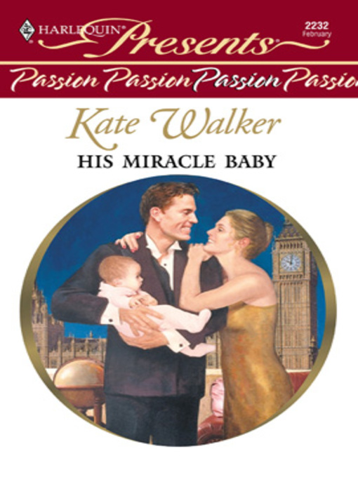 Title details for His Miracle Baby by Kate Walker - Available
